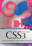 CSS3 - Die neuen Features für fortgeschrittene Webdesigner, Florence Maurice, dpunkt Verlag